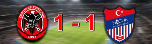 Çorum Belediyespor - Niğde Belediyespor: 1 - 1