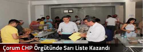 Çorum CHP Örgütünde Sarı Liste Kazandı