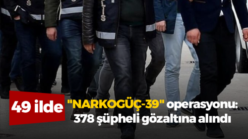 Çorum'da “Narkogüç-40” operasyonu 