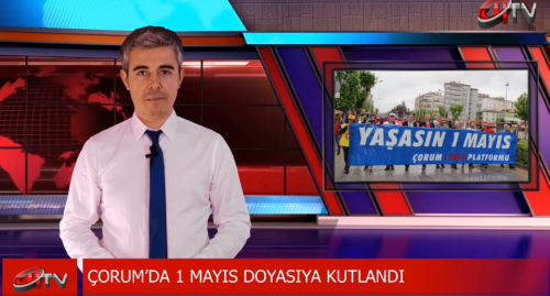 Çorum'da 1 Mayıs Emek ve Dayanışma Günü Kutlandı
