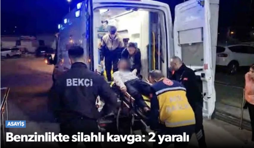 Çorum'da Benzinlikte Silahlı Kavga 2 Yaralı!
