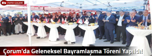 Çorum'da Geleneksel Bayramlaşma Töreni Yapıldı! 