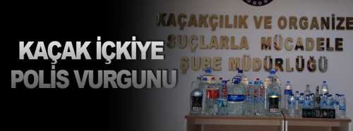 Çorum'da Kaçak İçkiye Polis vurgunu