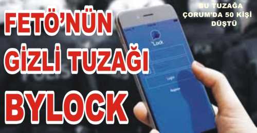 Çorum'da Mor yazılımla ilgili 50 kişide Düzeltme yapıldı