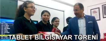 ÇORUM'DA ÖĞRENCİLERE TABLET BİLGİSAYAR DAĞITIMI