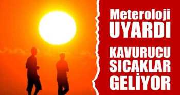 Çorum'da Sıcaklar 35 dereceye kadar çıkacak