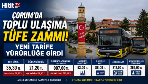 Çorum'da Toplu Ulaşıma TÜFE Zammı! 