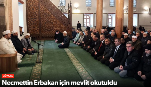 Çorum’da Yeniden Refah’tan Erbakan’a  Mevlidi-i Şerif