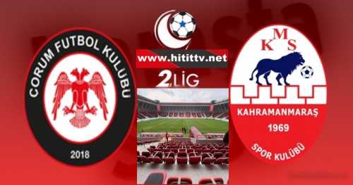Çorum FK - Kahramanmaraş Spor Maçı