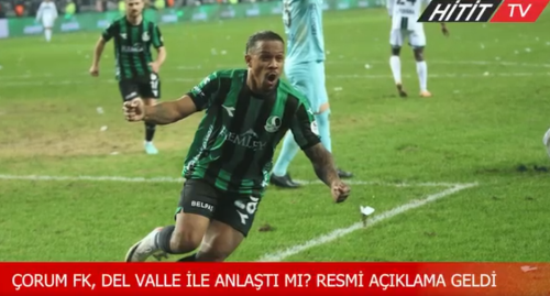  Çorum FK, Del Valle transferini yalanladı