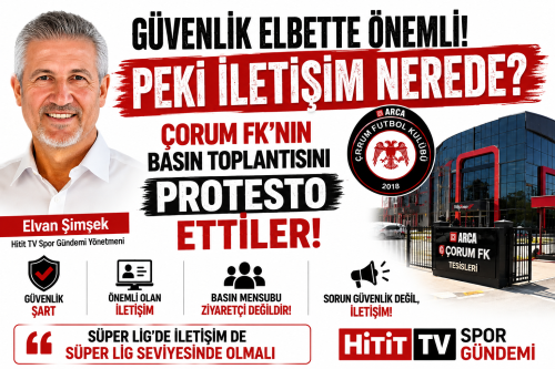 Çorum FK’da "Ziyaretçi Kartı" Tepkisi Basın Mensupları Programdan Ayrıldı