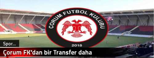 Çorum FK'dan bir Transfer daha