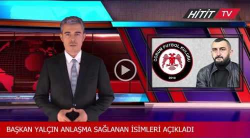 Çorum FK'nın Başkanı Yalçın Transfer Açıklaması
