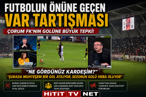 Çorum FK’nın Golü Türkiye Gündeminde!