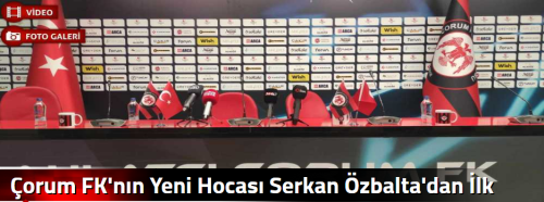 Çorum FK'nın Yeni Hocası Serkan Özbalta'dan İlk Mesajlar