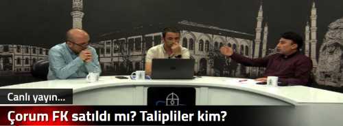 Çorum FK satıldı mı? Talipliler kim?