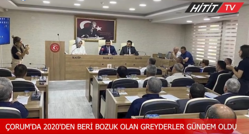  Çorum İl Genel Meclisine Greyder Meselesi Damga Vurdu!