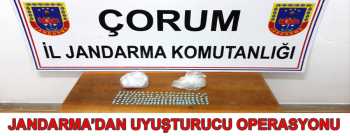 Çorum Jandarma’dan uyuşturucu operasyonu