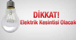 ÇORUM MERKEZE BAĞLI VE SUNGURLU İLÇESİNDE ELEKTRİK KESİNTİSİ