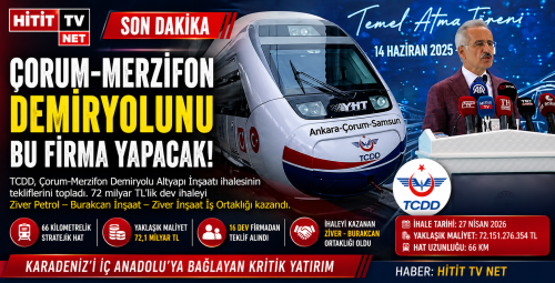 Çorum-Merzifon Demiryolu İhalesini Bu Ortaklık Kazandı!