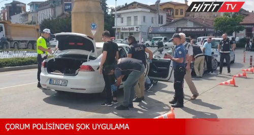 Çorum Polis'inden Şok Uygulama Sürüyor