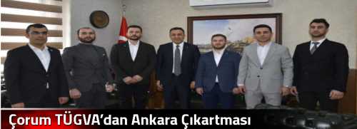 Çorum TÜGVA’dan Ankara Çıkartması
