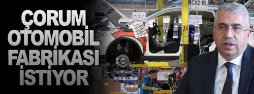 Çorum’un kaderini değiştirecek yatırım!