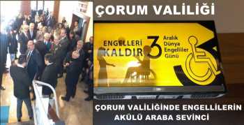 ÇORUM VALİLİĞİNDE ENGELLİLERİN AKÜLÜ ARABA SEVİNCİ