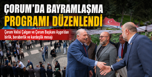 Çorumda Bayramlaşma Programı Düzenlendi