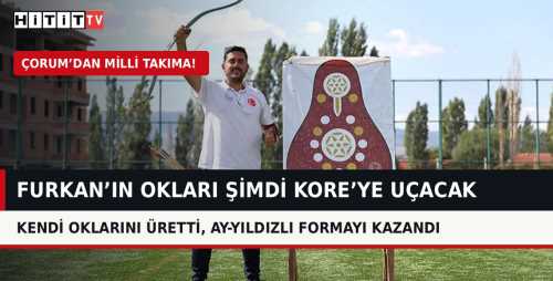 Çorumlu Furkan Doğru Milli Takımda! Şimdi Hedef Güney Kore
