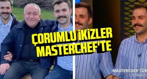 Çorumlu İkizler şimdi bir Üst turda