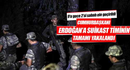 Cumhurbaşkanı Erdoğan'ınn Marmaris ilçesinde konakladığı otele saldırı düzenleyen darbeci askerlerden 11'u daha Ula ilçesine bağlı Şirinköy Mahallesi'nde yakalandı