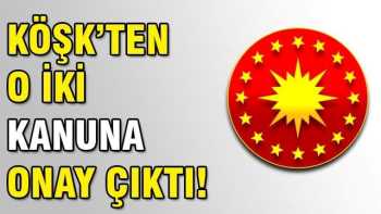 CUMHURBAŞKANI GÜL: 2 Kanunu onayladı