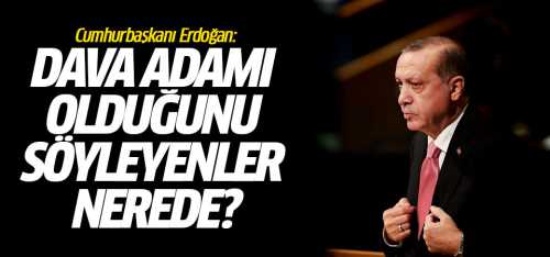  Dava adamı olduğunu söyleyenler nerede?