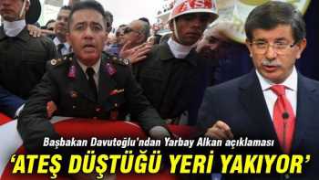 Davutoğlu'ndan Yarbay Alkan açıklaması