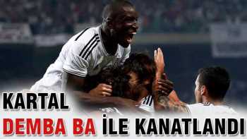 Demba Ba Kara Kartal'ı play-off'a götürdü