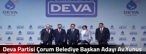 Deva Partisi Çorum Belediye Başkan Adayı Av.Yunus Emre Özdemir oldu!