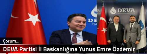 DEVA Partisi İl Başkanlığına Yunus Emre Özdemir getirildi