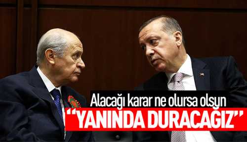 Devlet Bahçeli'den Erdoğan tam destek