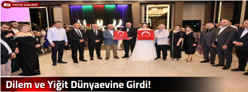 Dilem ve Yiğit Dünyaevine Girdi!