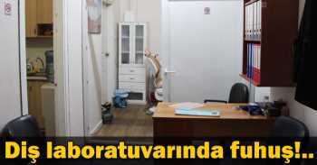 DİŞ LABARATUVARINDA  "Dişleri parlattık" dedi