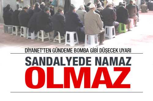 Diyanet İşleri'nden sandalye-oturak uyarısı 