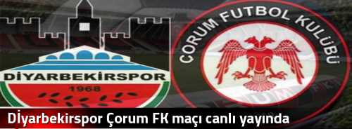 Dİyarbekirspor Çorum FK maçı canlı  yayında