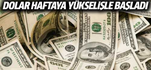 Dolar haftaya 5.82 ile başladı