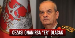 Cezası onarsa "Er" olacak