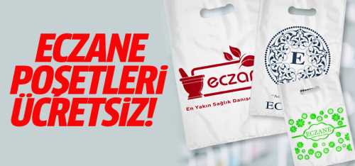 Eczane poşetleri ücretsiz 