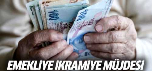 Emeklilere Bayram İkramiyesi Müjdesi