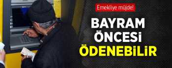 Emekliye bayram öncesi maaş müjdesi!