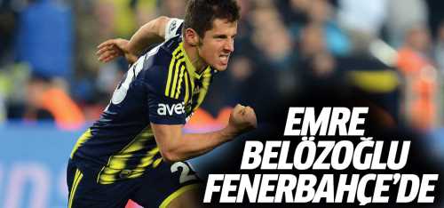 Emre Belözoğlu Fenerbahçe'de