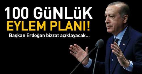 Erdoğan'dan 100 günlük eylem planı 